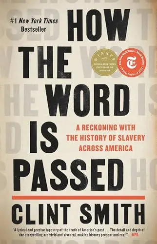 Produktbild: How the Word Is Passed: A Reckoning with the History of Slavery Across America