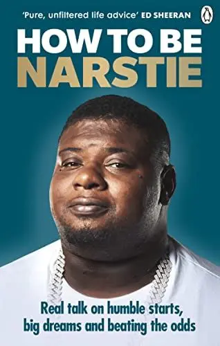 Produktbild: How to Be Narstie: Real talk on humble starts, big dreams and beating the odds