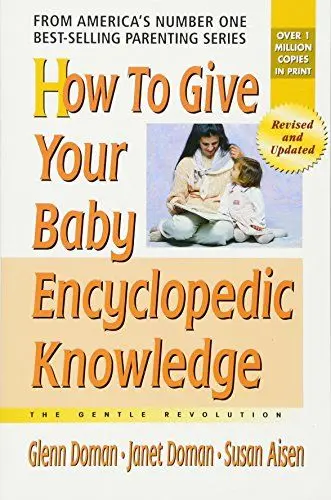 Produktbild: How To Give Your Baby Encyclopedic Knowledge: The Gentle Revolution