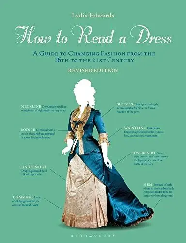 Produktbild: How to Read a Dress: A Guide to Changing Fashion from the 16th to the 21st Century