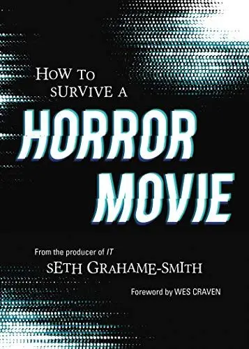 Produktbild: How to Survive a Horror Movie: All the Skills to Dodge the Kills