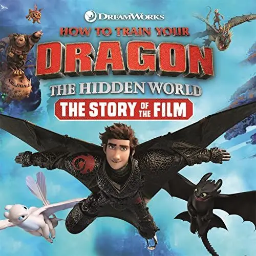 Produktbild: How to Train Your Dragon The Hidden World: The Story of the Film