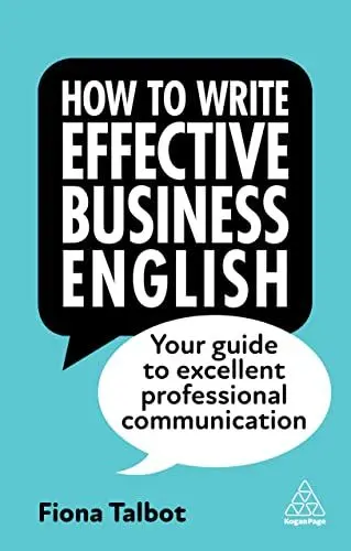 Produktbild: How to Write Effective Business English: Your Guide to Excellent Professional Communication
