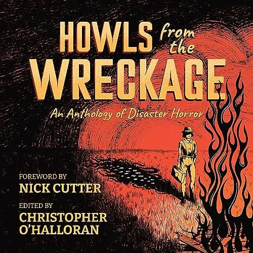 Produktbild: Howls from the Wreckage: An Anthology of Disaster Horror