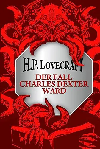 Produktbild: H.P. Lovecraft: Der Fall Charles Dexter Ward