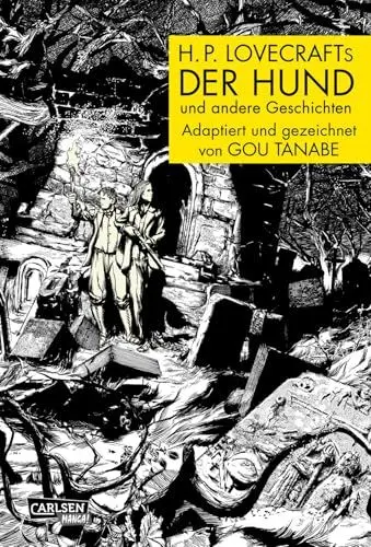 Produktbild: H.P. Lovecraft Manga: Der Hund und andere Geschichten: Adaption von 3 Horror-Kurzgeschichten für Fans ab 15 Jahren