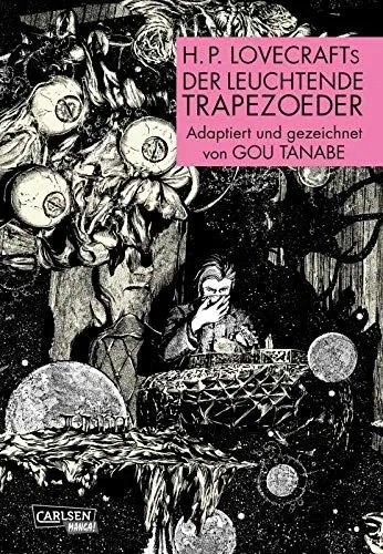 Produktbild: H.P. Lovecraft Manga: Der leuchtende Trapezoeder: Adaption des psychologischen Horrorklassikers über ein außerirdisches Artefakt und einen uralten Kult