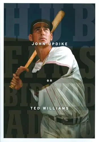 Produktbild: Hub Fans Bid Kid Adieu: John Updike on Ted Williams: A Library of America Special Publication