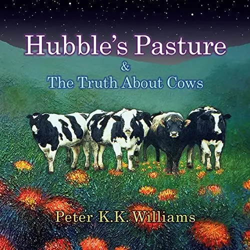 Produktbild: Hubble's Pasture & The Truth About Cows