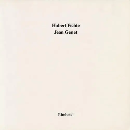 Produktbild: Hubert Fichte /Jean Genet: Ein Interview. Franz. /Dt.