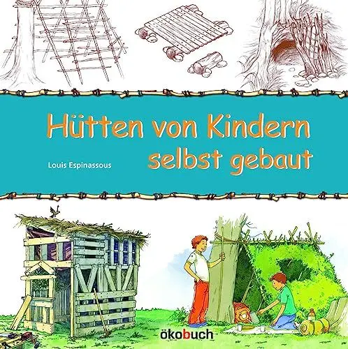 Produktbild: Hütten von Kindern selbst gebaut