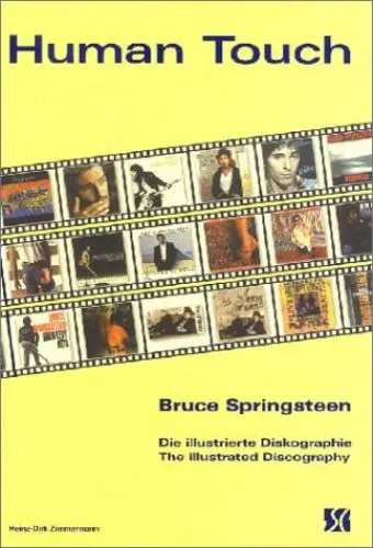 Produktbild: Human Touch - Die illustrierte Diskographie zu Bruce Springsteen: Die illustrierte Diskographie. Text dtsch.-engl.