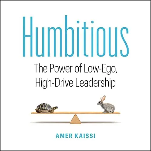 Produktbild: Humbitious: The Power of Low-Ego, High-Drive Leadership