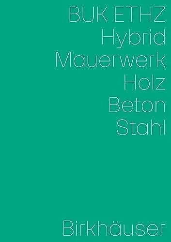 Produktbild: Hybrid, Mauerwerk, Beton, Holz, Stahl