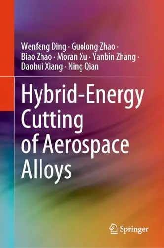 Produktbild: Hybrid-Energy Cutting of Aerospace Alloys