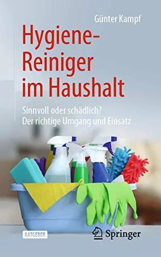 Produktbild: Hygiene-Reiniger im Haushalt: Sinnvoll oder schädlich? Der richtige Umgang und Einsatz
