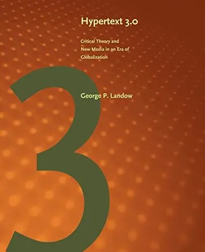 Produktbild: Hypertext 3.0: Critical Theory and New Media in an Era of Globalization (Parallax: Re-visions of Culture and Society)