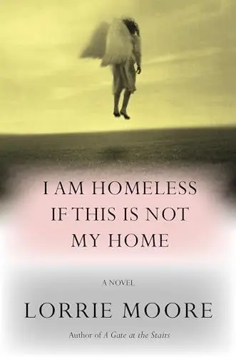Produktbild: I Am Homeless If This Is Not My Home: A novel