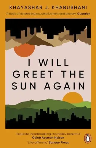 Produktbild: I Will Greet the Sun Again: 'Exquisite, heart-breaking, incredibly beautiful' Caleb Azumah Nelson