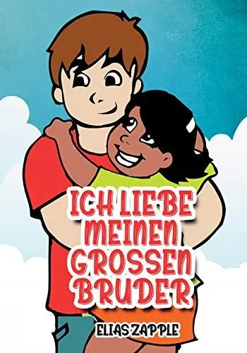 Produktbild: ICH LIEBE MEINEN GROSSEN BRUDER (Ich liebe Gute-Nacht-Geschichten, Band 2)