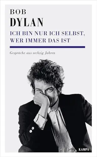 Produktbild: Ich bin nur ich selbst, wer immer das ist: Gespräche aus sechzig Jahren: Gespräche aus fünfzig Jahren (Kampa Salon: Gespräche)