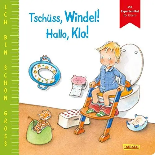 Produktbild: Ich bin schon groß: Tschüss, Windel! Hallo, Klo!: Toilettentraining- und Töpfchenbuch für Kleinkinder ab 2 Jahren – mit Experten-Rat für Eltern zum Herausnehmen