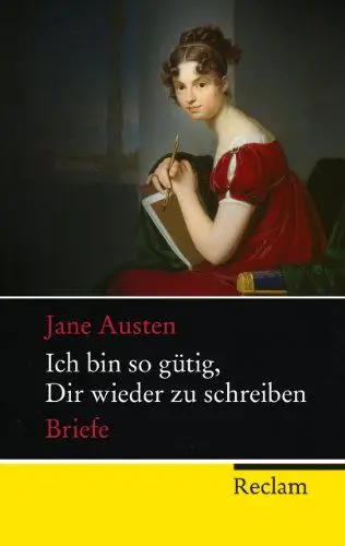 Produktbild: Ich bin so gütig, Dir wieder zu schreiben.: Briefe. Mit weiteren Briefen und Dokumenten aus dem Familien- und Bekanntenkreis (Reclam Taschenbuch)