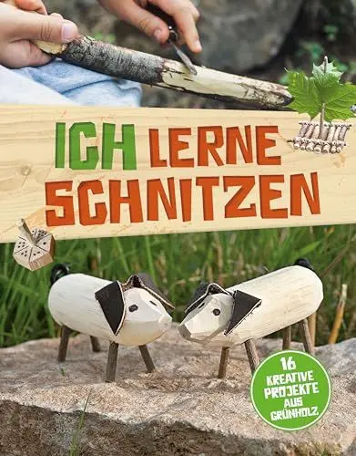 Produktbild: Ich lerne schnitzen: 16 kreative Projekte aus Grünholz I Schnitzspaß für zuhause und unterwegs für Kinder ab 8 Jahren