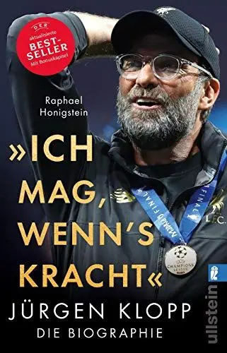 Produktbild: »Ich mag, wenn's kracht.«: Jürgen Klopp. Die Biographie | Die erste große Biographie des beliebten Fußballtrainers Jürgen Klopp