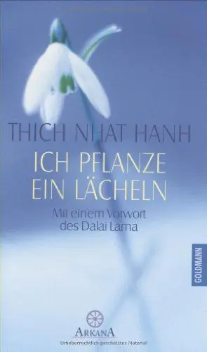 Produktbild: Ich pflanze ein Lächeln: Der Weg der Achtsamkeit