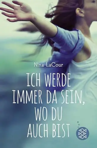Produktbild: Ich werde immer da sein, wo du auch bist