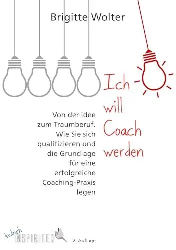 Produktbild: Ich will Coach werden: Von der Idee zum Traumberuf - Wie Sie sich qualifizieren und die Grundlage für eine erfolgreiche Coaching-Praxis legen (budrich Inspirited)
