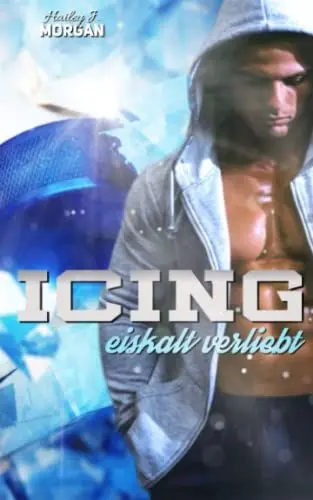 Produktbild: Icing: eiskalt verliebt (Blue-Rebels-Eishockey, Band 2)