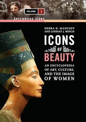 Produktbild: Icons of Beauty (2 Volumes): Art, Culture, and the Image of Women (Greenwood Icons)
