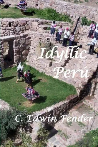 Produktbild: Idyllic Perú: An Adventure Memoir