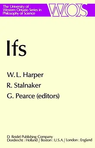 Produktbild: IFS: Conditionals, Belief, Decision, Chance and Time (The Western Ontario Series in Philosophy of Science, 15, Band 15)