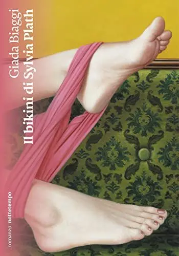 Produktbild: Il bikini di Sylvia Plath (Narrativa)
