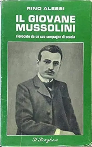 Produktbild: Il giovane Mussolini rievocato da un suo compagno di scuola.