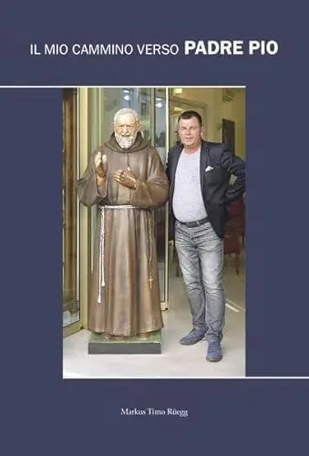 Produktbild: Il mio cammino verso Padre Pio