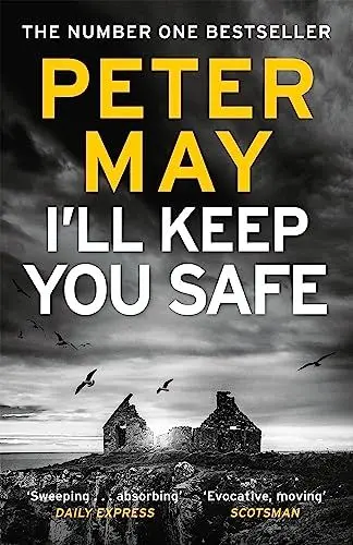 Produktbild: I'll Keep You Safe: A stunning standalone crime thriller from the incredible mind behind The Lewis Trilogy