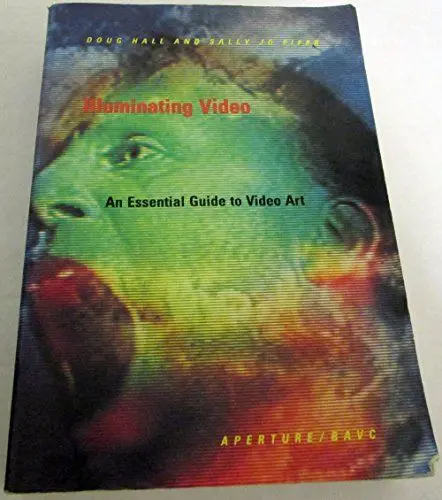 Produktbild: Illuminating Video: An Essential Guide to Video Art