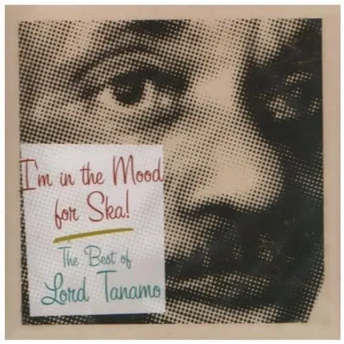 Produktbild: I'M in the Mood for Ska: the Best of Lord Tanamo