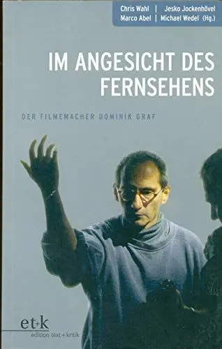 Produktbild: Im Angesicht des Fernsehens: Der Filmemacher Dominik Graf