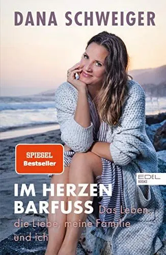 Produktbild: Im Herzen barfuß: Das Leben, die Liebe, meine Familie und ich
