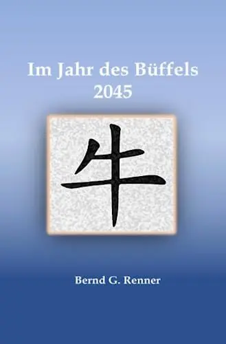 Produktbild: Im Jahr des Büffels 2045
