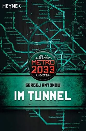 Produktbild: Im Tunnel: Metro 2033-Universum-Roman
