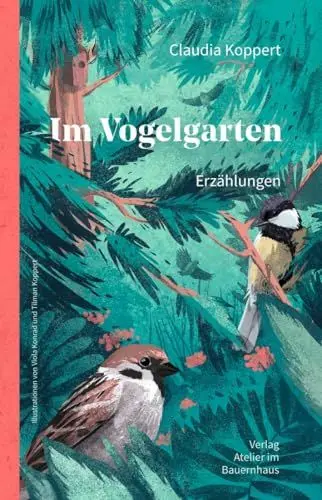 Produktbild: Im Vogelgarten: Erzählungen