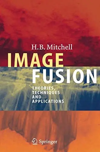Produktbild: Image Fusion: Theories, Techniques and Applications