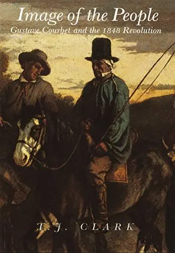 Produktbild: Image of the People: Gustave Courbet and the 1848 Revolution