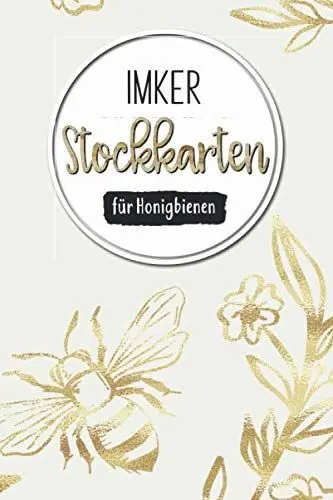 Produktbild: Imker Stockkarten für Honigbienen: Imker Buch mit vorgefertigten Feldern zur detaillierten Dokumentation | ausreichend Platz für Notizen